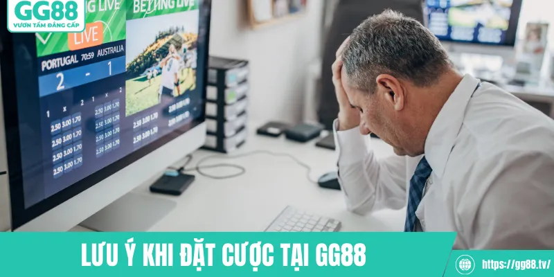 Lưu ý khi đặt cược tại GG88